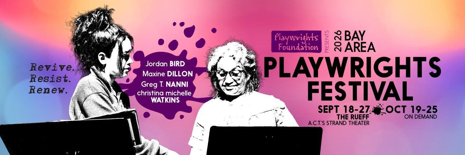 2026 Bay Area Playwrights Festival