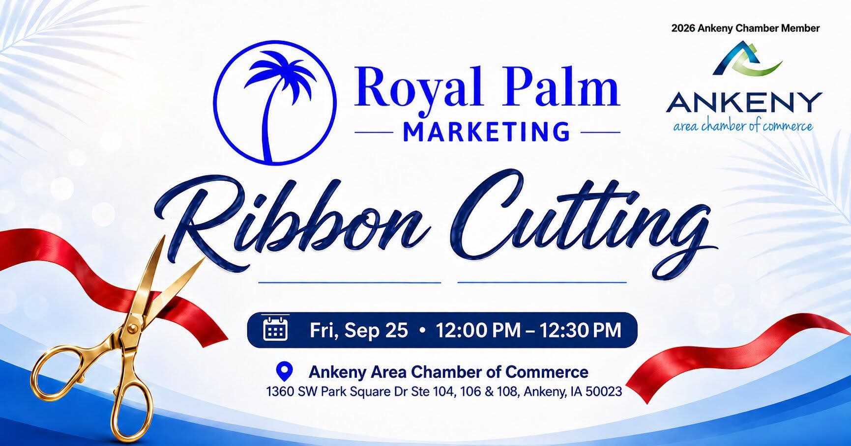 Ankeny Area Chamber of Commerce ribbon-cutting for Royal Palm Marketing