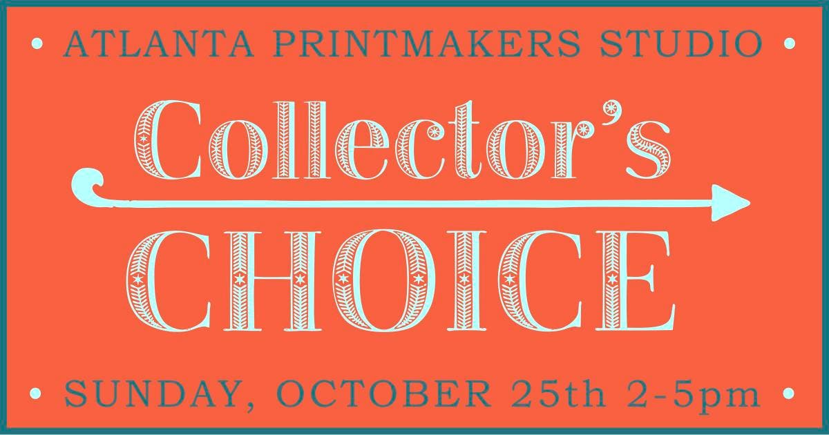 Atlanta Printmakers Studio: Collector's Choice 2026