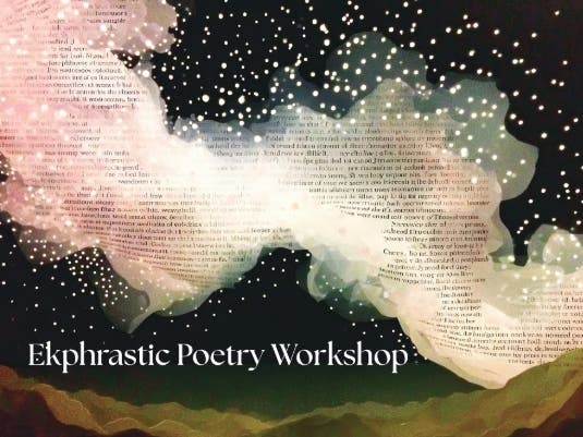 Ekphrastic Poetry Workshop