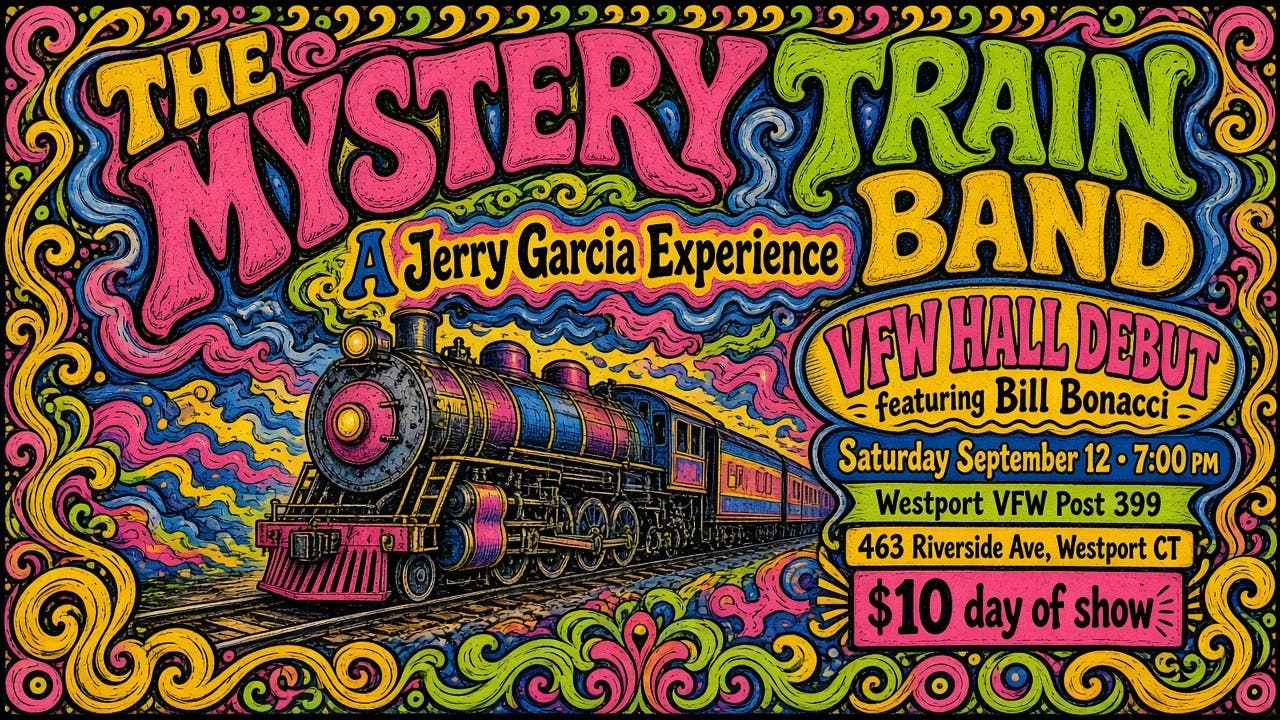 Mystery Train Band a Jerry Garcia Experience VFW Hall Debut w/Bill Bonacci