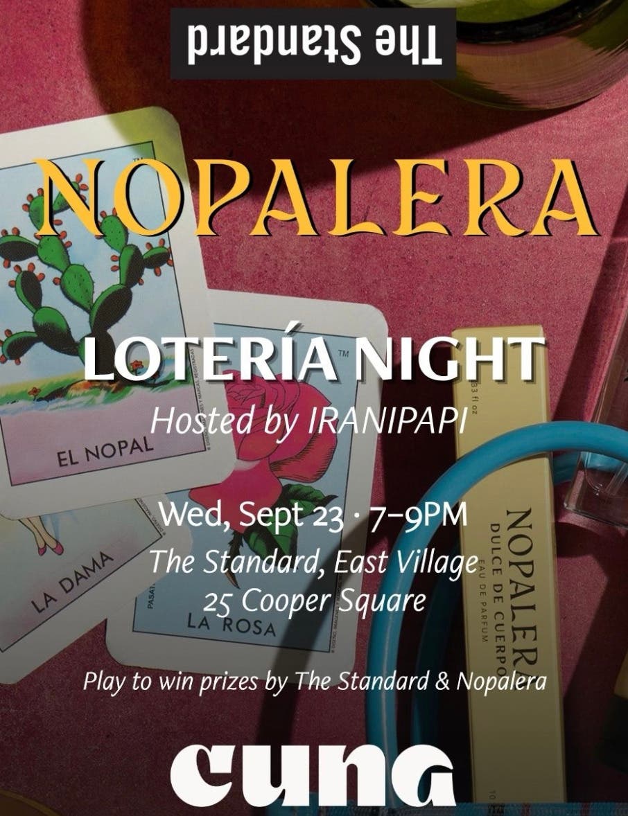 Lotería Night w/ Iranipapi x Nopalera at Cuna Bar & Lounge (The Standard, East Village)
