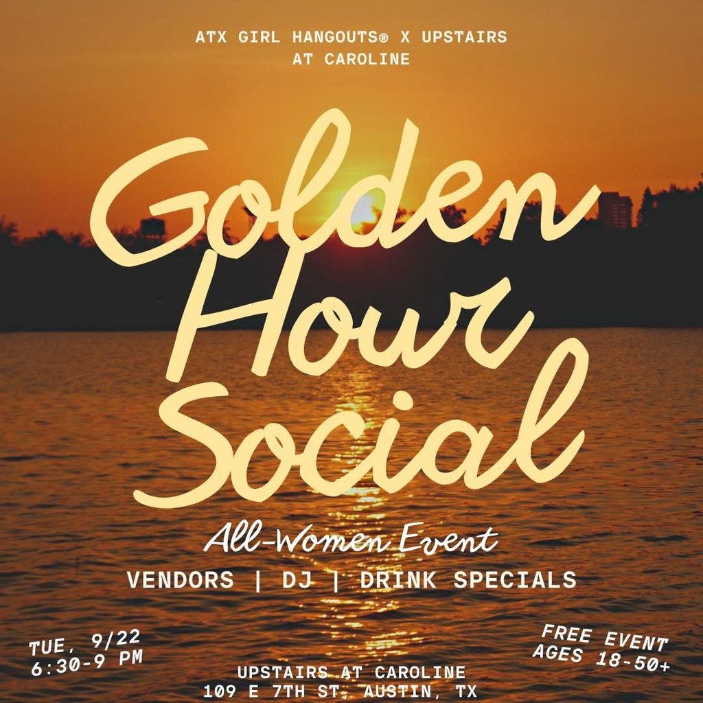 ATX Girl Hangouts Golden Hour Social | Upstairs at Caroline