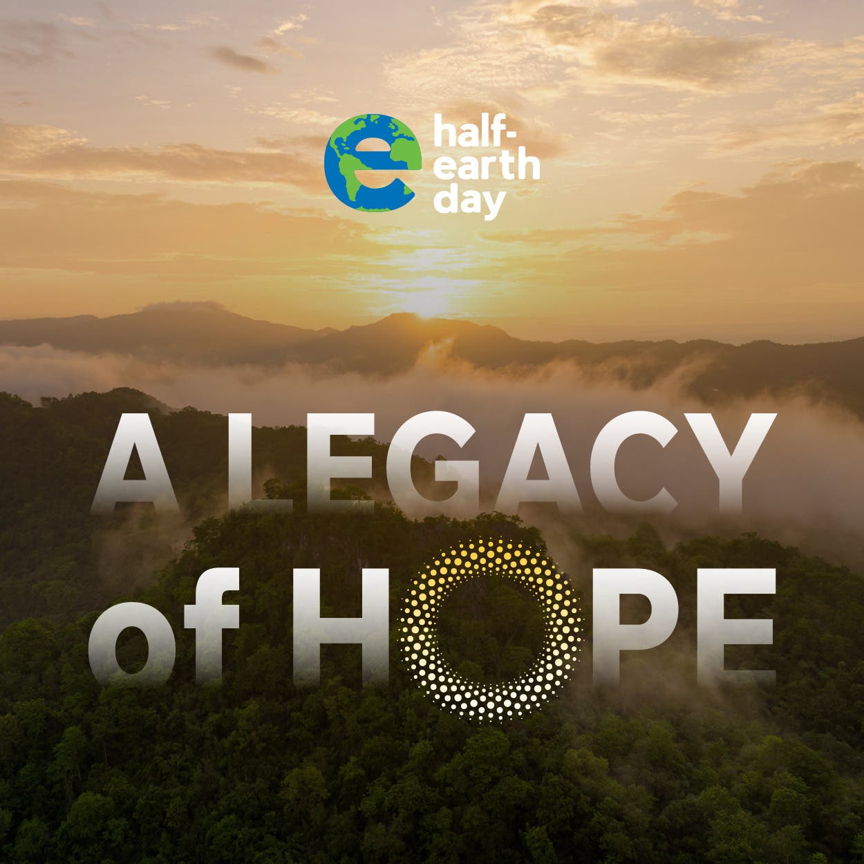 Half-Earth At 10, Honoring A Legacy Of Hope