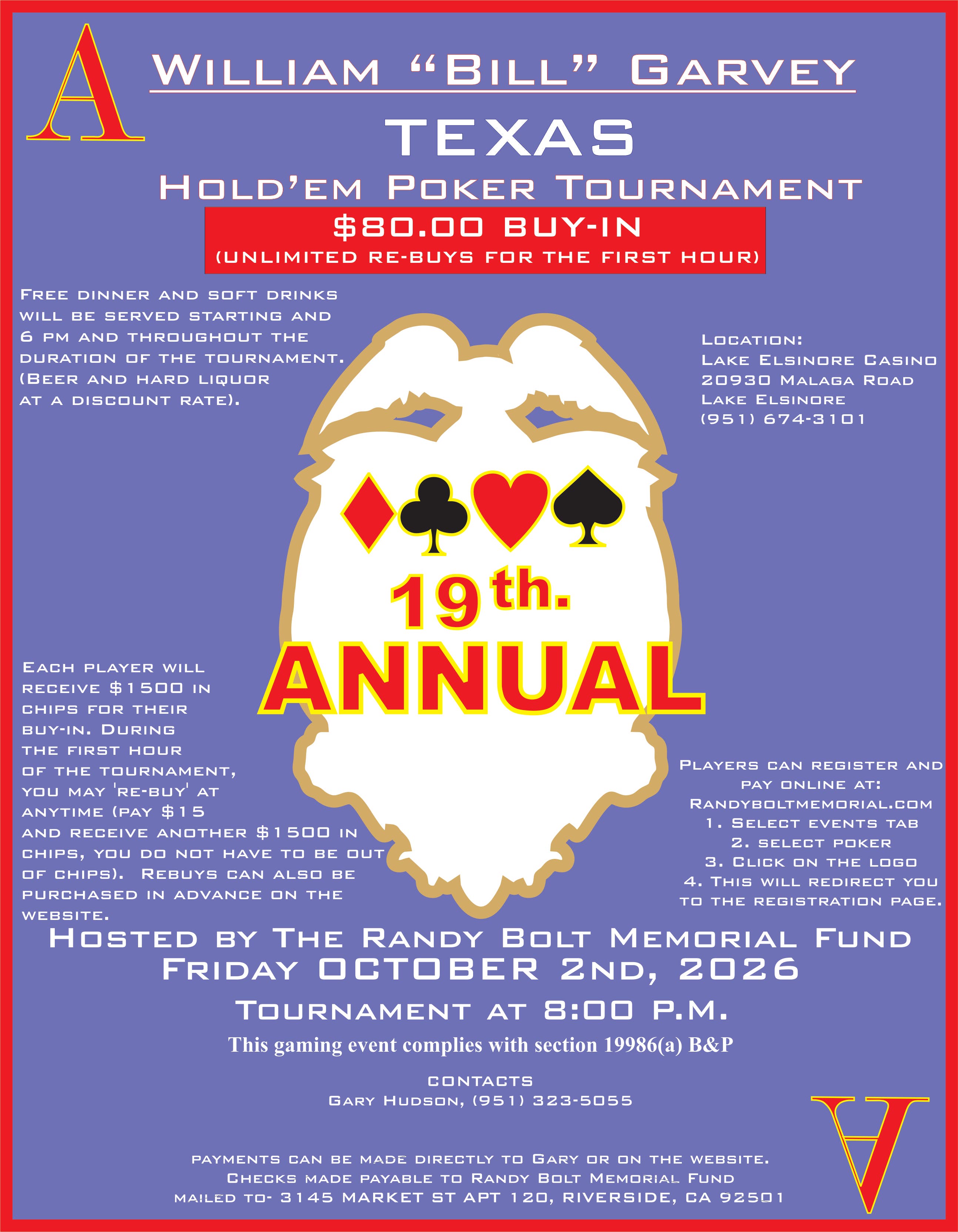 A William "Bill" Garvey Texas Hold'em Poker Tournament