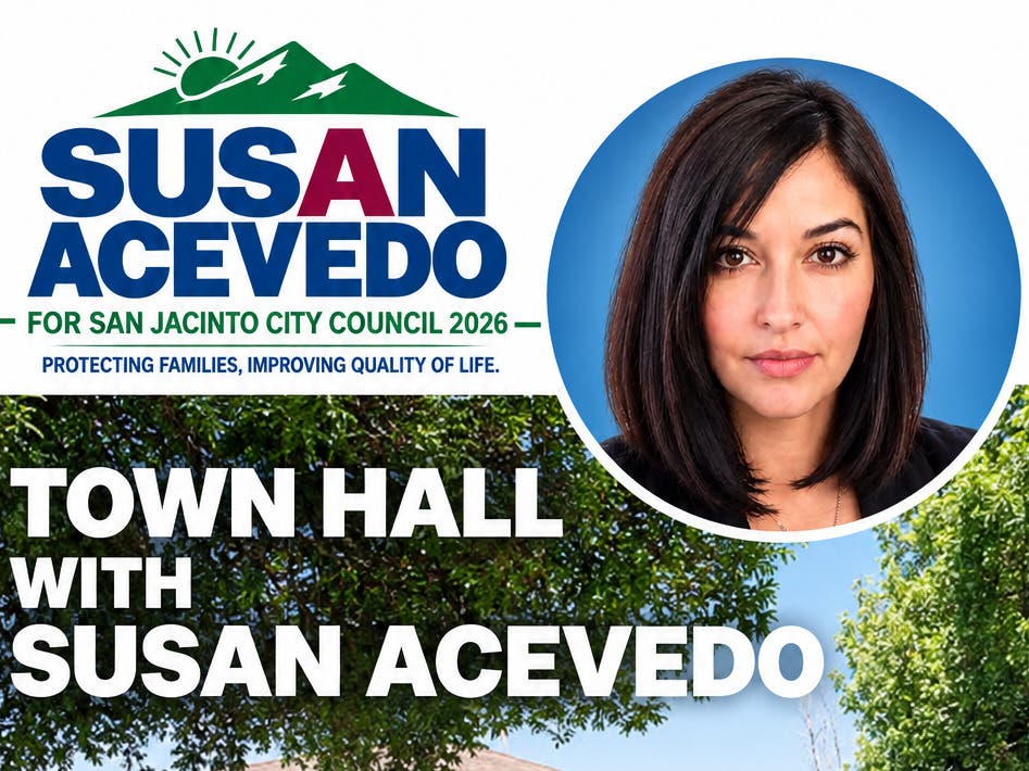 San Jacinto city council candidate, Susan Acevedo public townhall