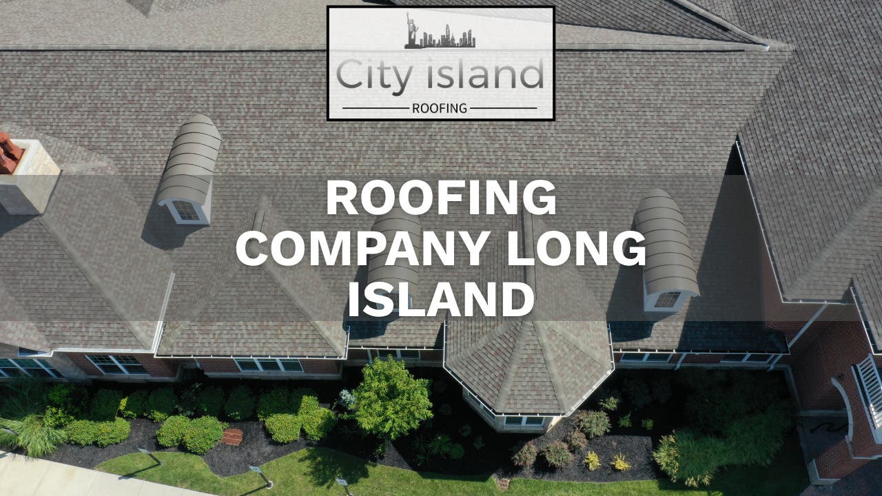 Professional Roofing Services for Homes and Businesses in Huntington, NY