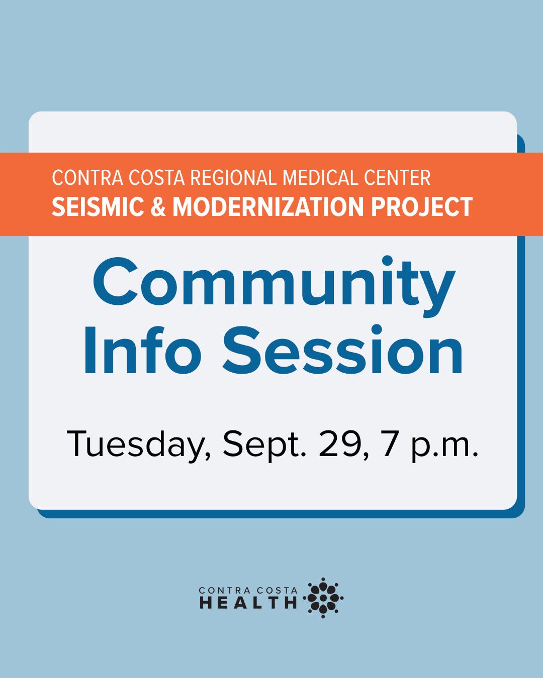 Contra Costa Regional Medical Center Seismic & Modernization Project: Community Info Session