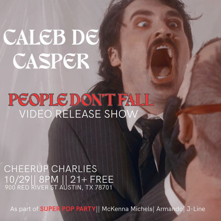Oct 29 | Caleb De Casper ‘People Don’t Fall’ music video release show ...