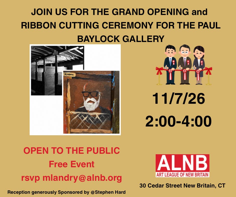 Paul Baylock Gallery Grand Opening and ribbon cutting at Art League of New Britain