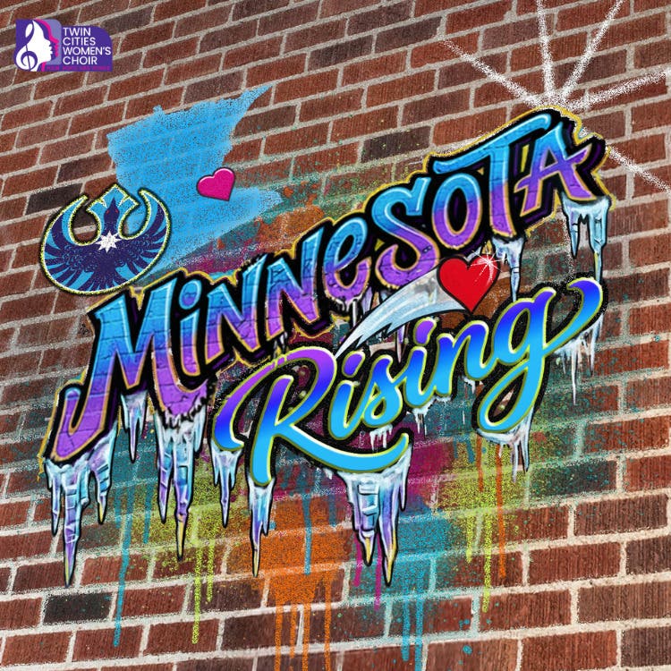 Twin Cities Women's Choir Concert: Minnesota Rising: Deep Roots, Strong Hands, Raised Voices