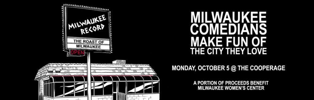 Roast of Milwaukee- Comedy Fest Kickoff!