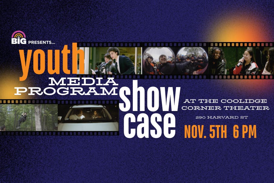 BIG's Teen Media Showcase
