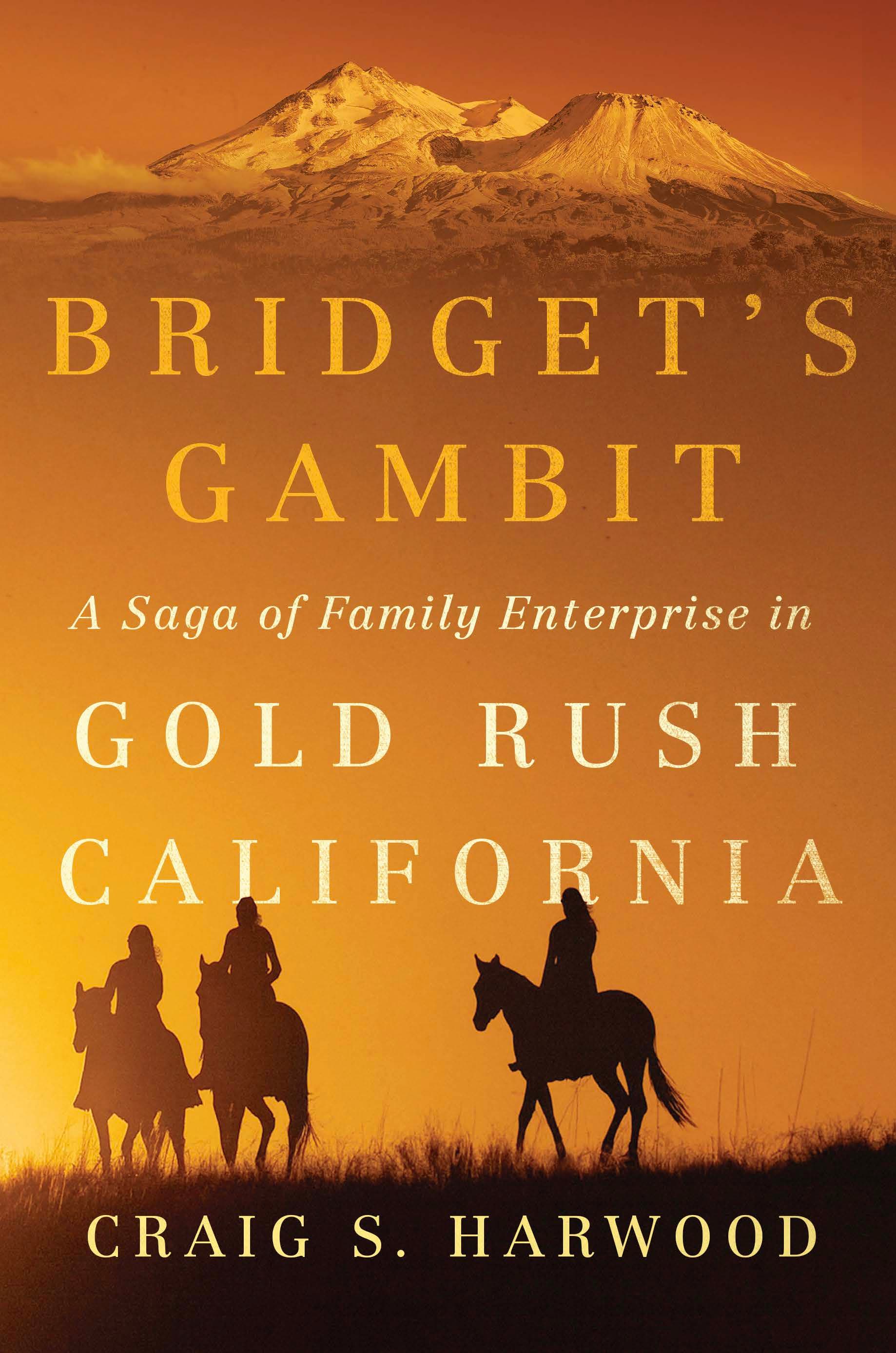 Bridget Evoy: Trailblazer in the California Goldrush Economy