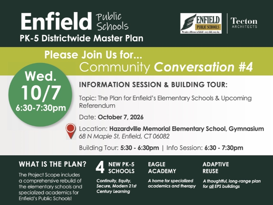 Community Conversation #4 & Tour: October 7 at Hazardville Memorial School