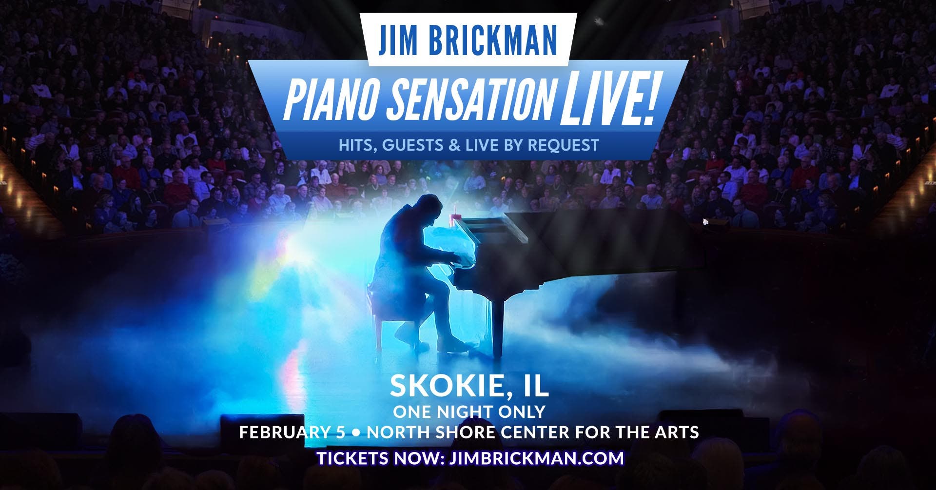 Jim Brickman Live in Skokie at North Shore Center | February 5, 2027
