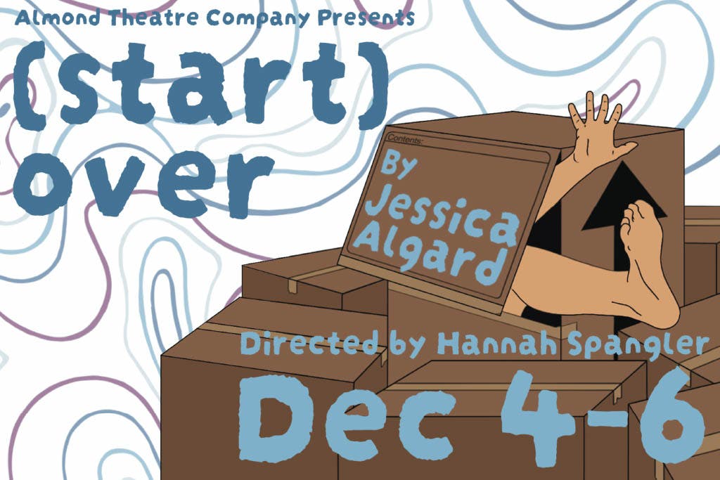 Almond Theatre Company Presents: (start)over by Jessica Algard