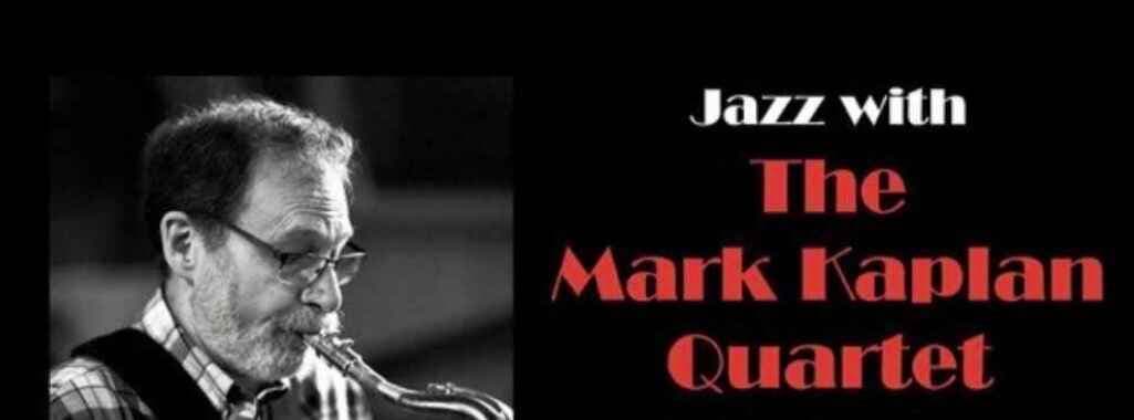 The Mark Kaplan Jazz Quartet At The Buttonwood Tree