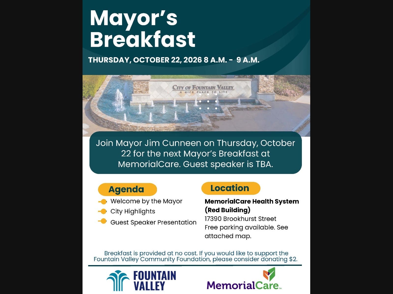 Fountain Valley Mayor Jim Cunneen will host the next Mayor's Breakfast on Thursday.