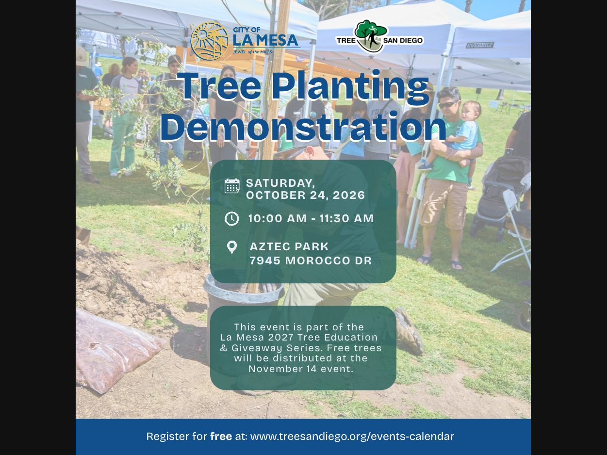 La Mesa will host a tree-planting demonstration at Aztec Park.