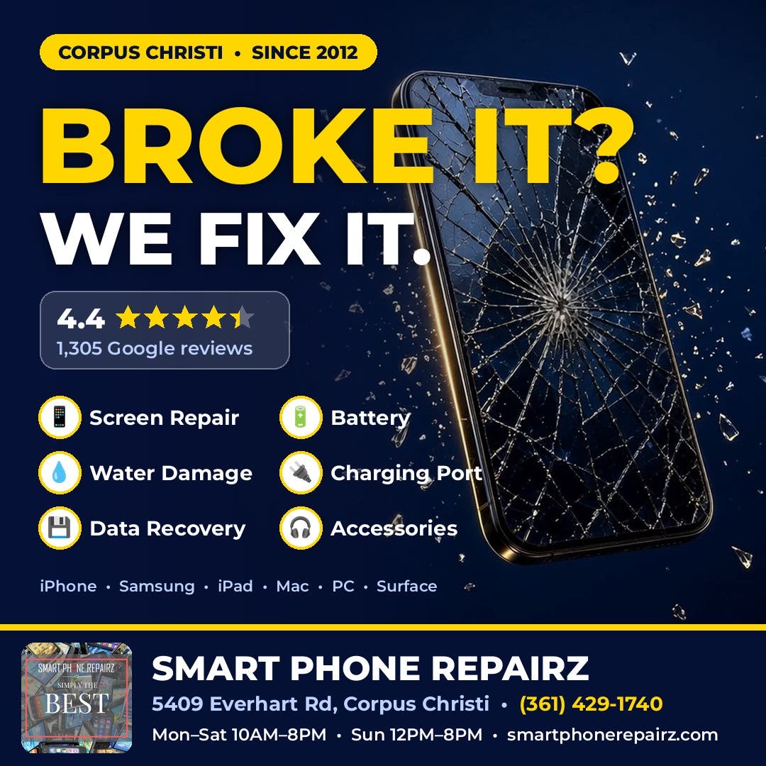 Smart Phone Repairz – Fast Phone, Tablet & Computer Repair in Corpus Christi