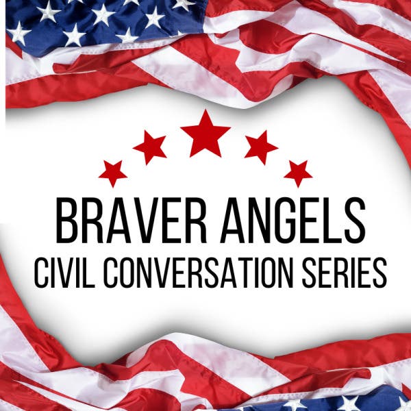 Civil Conversation Series-Temecula Valley Braver Angels