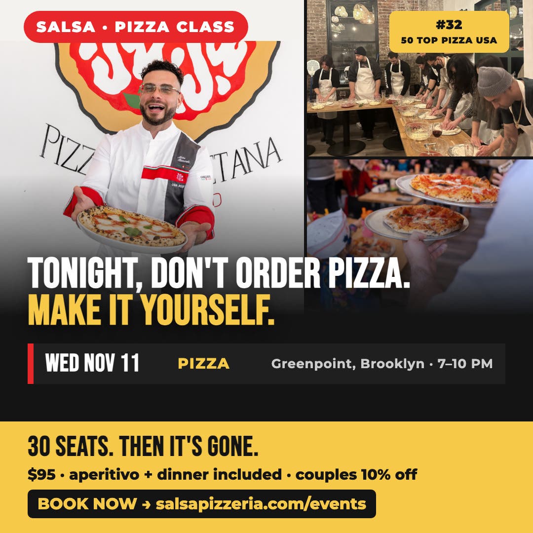 Pizza Making Class with Chef Mike at Salsa Greenpoint ($95, 30 seats)