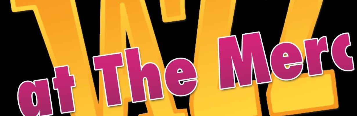 Jazz at The Merc