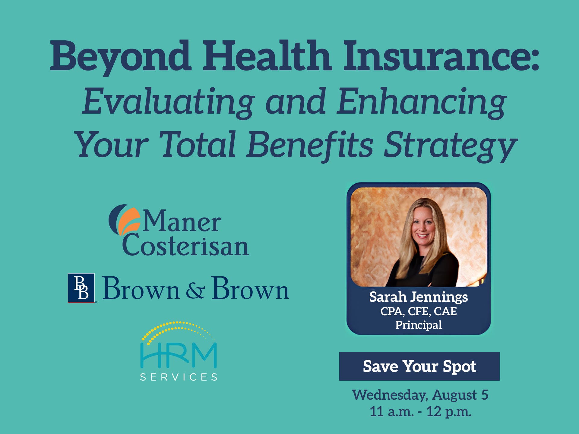 Beyond Health Insurance: Evaluating and Enhancing Your Total Benefits Strategy