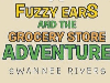 Fuzzy Ears was the first childrens book written by local Renton resident, Author Swannee Rivers.