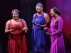 (From l-r) Ariel Blue, Syreeta S. Banks and JoAnna Ford during a musical number in Westcoast Black Theatre Troupe's 2017 production of 'Broadway in Black'