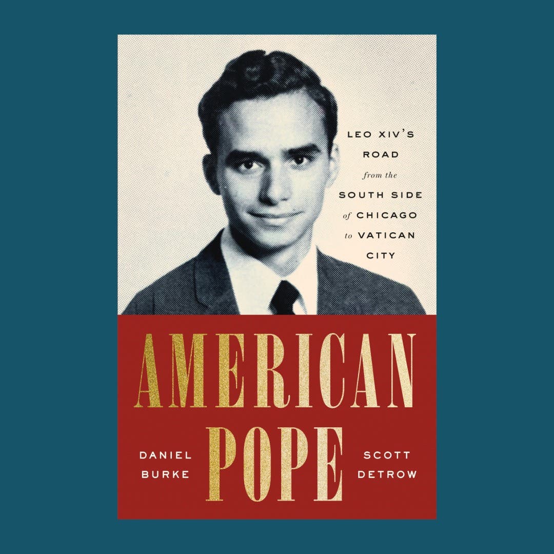 The American Pope: A Discussion with Daniel Burke and Scott Detrow