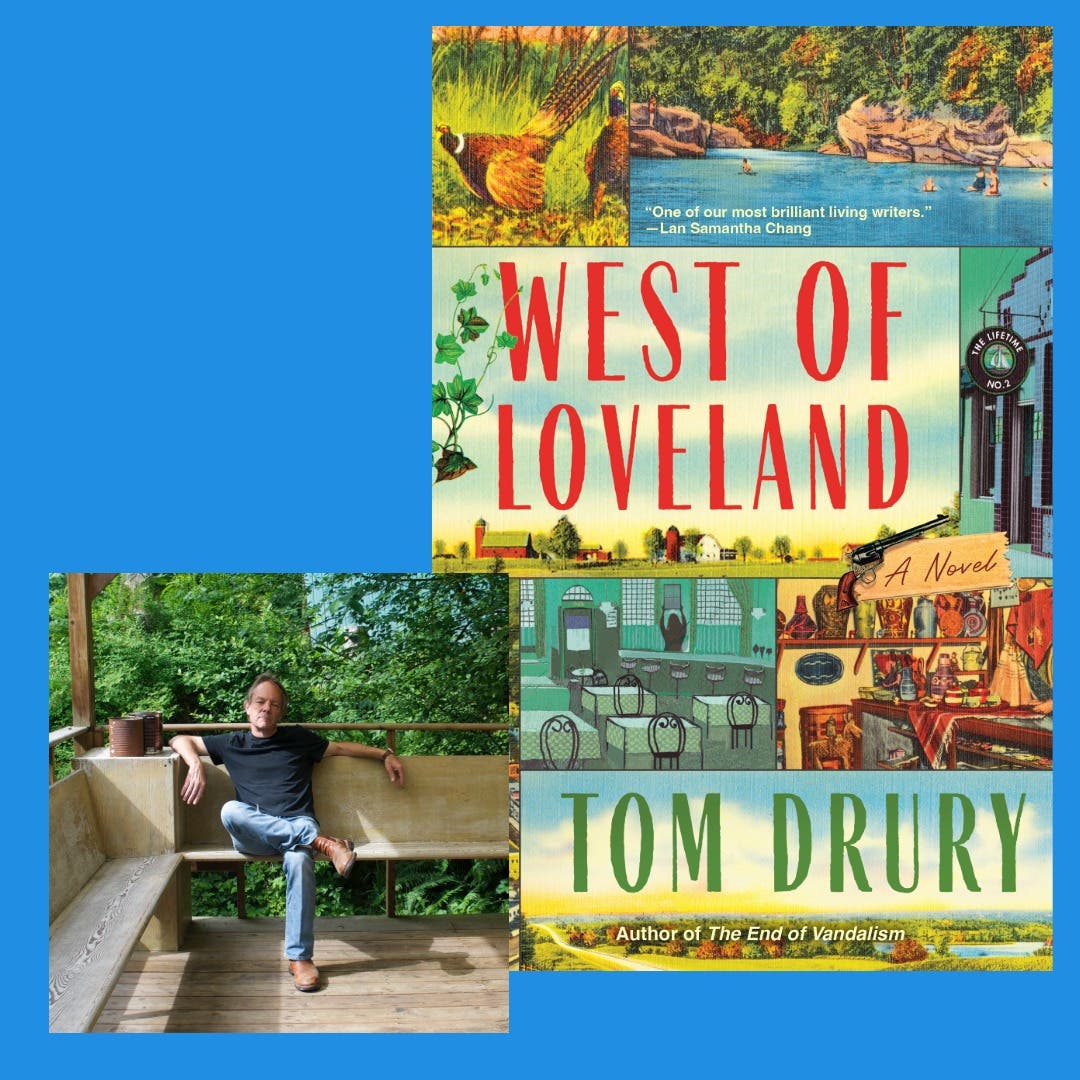 West of Loveland: An Evening with Tom Drury