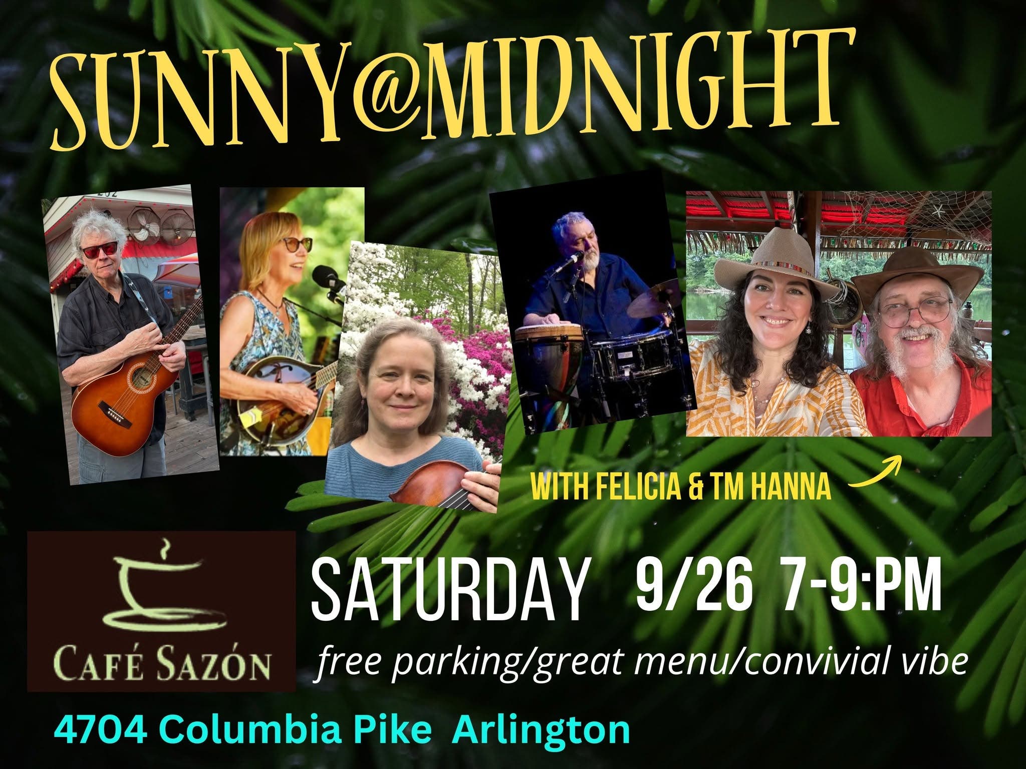 Sunny@Midnight at Cafe Sazon this Saturday