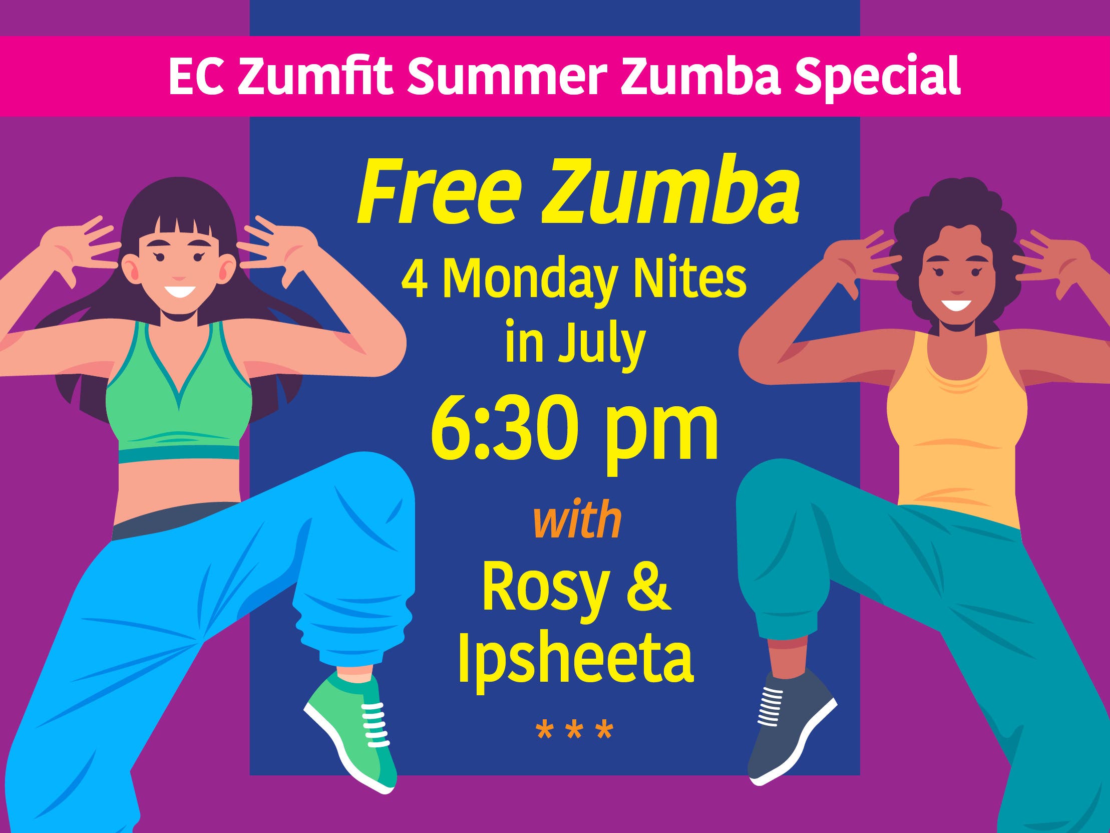 Free Monday Evening Zumba Classes with EC Zumfit in July.