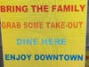 Town signage - Take-out / Dine Here