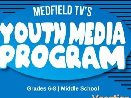 Medfield TV "Youth Media" Program