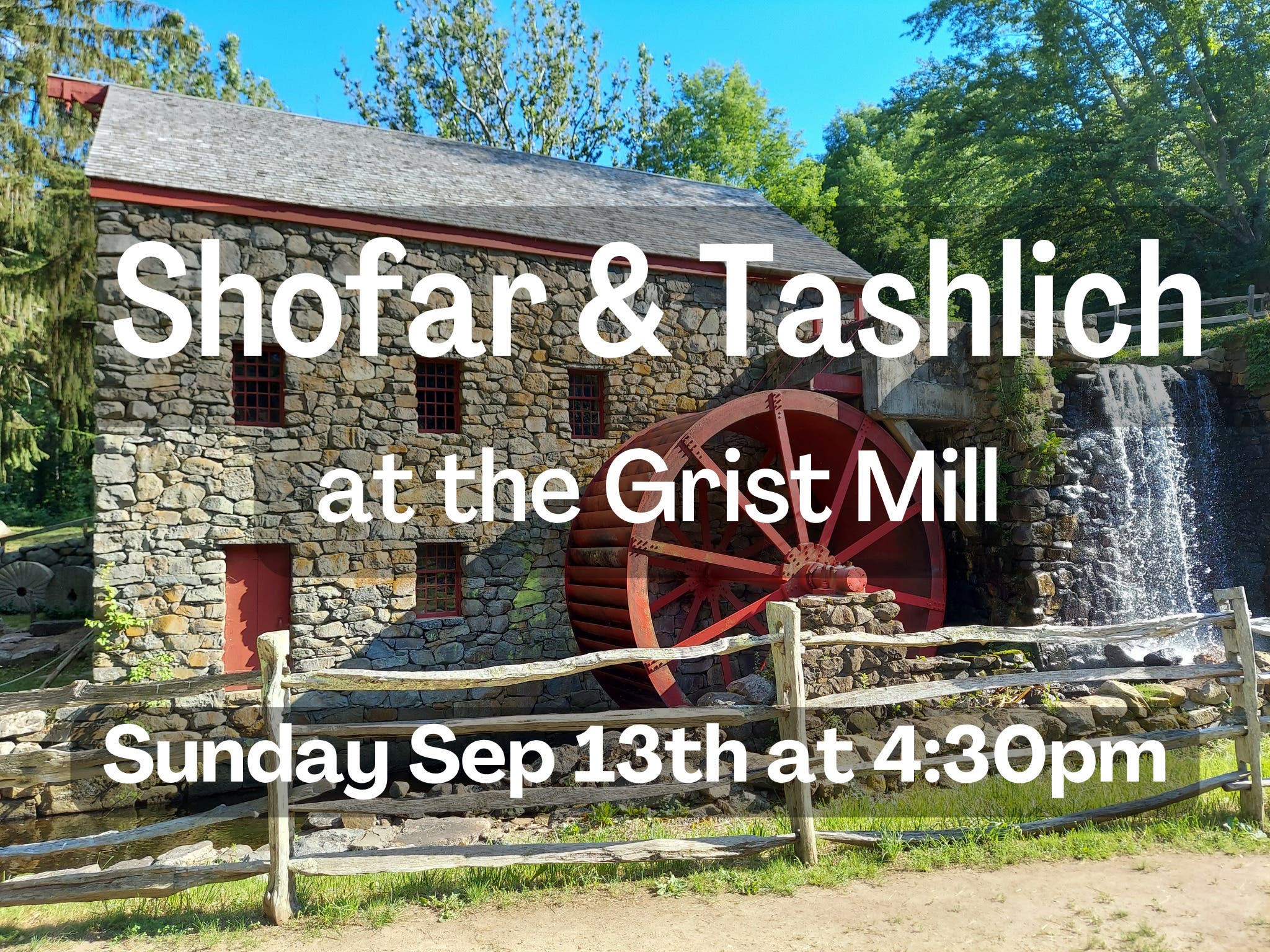 Community Shofar & Tashlich Ceremony at the Grist Mill