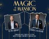 Magic at the Mansion -- Thursday, July 23rd with shows at 7 & 9