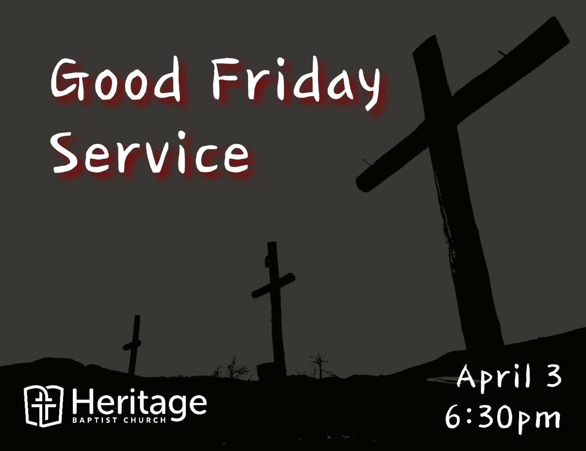 Good Friday Service @ Heritage