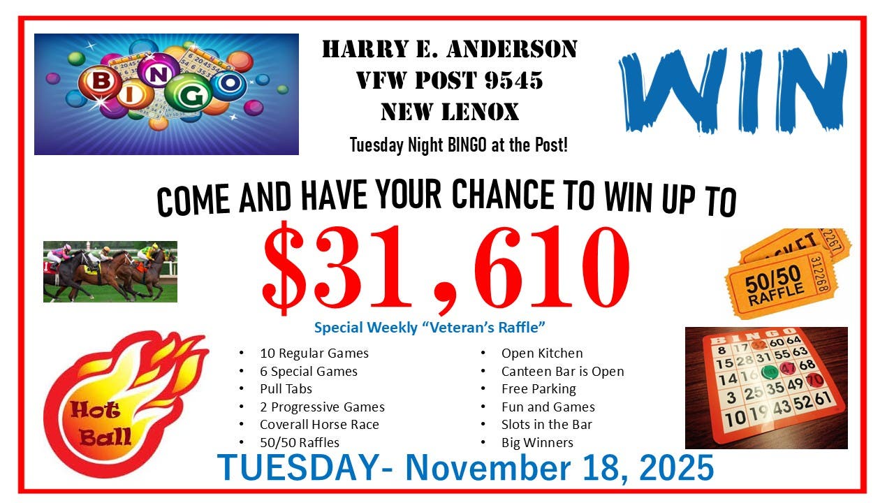 NL VFW Tue Bingo Up to $31,610 in Prizes -Vets Raffle-$100 Gas n Wash 1st Bank of NL  & More!!!