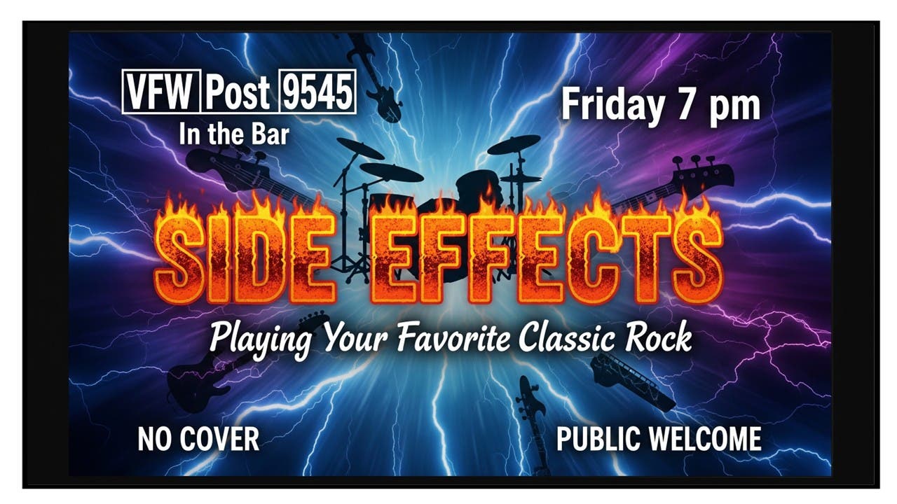 NL VFW Post 9545 Presents: The Band “Side Effects” in the Bar, Friday. No Cover Public Welcome 21+