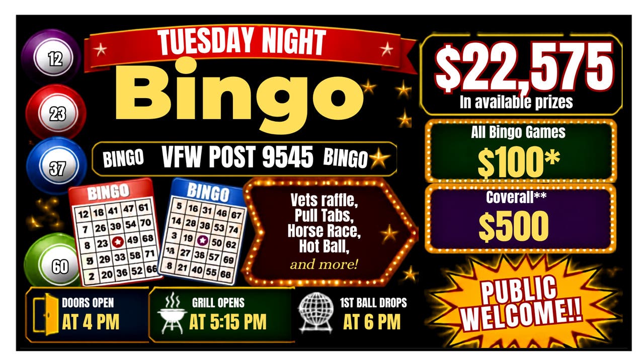 NL VFW Tue Bingo Up to $22,575 in Prizes -$100 Bingo Prizes*, $500 Coverall** Public Welcome!