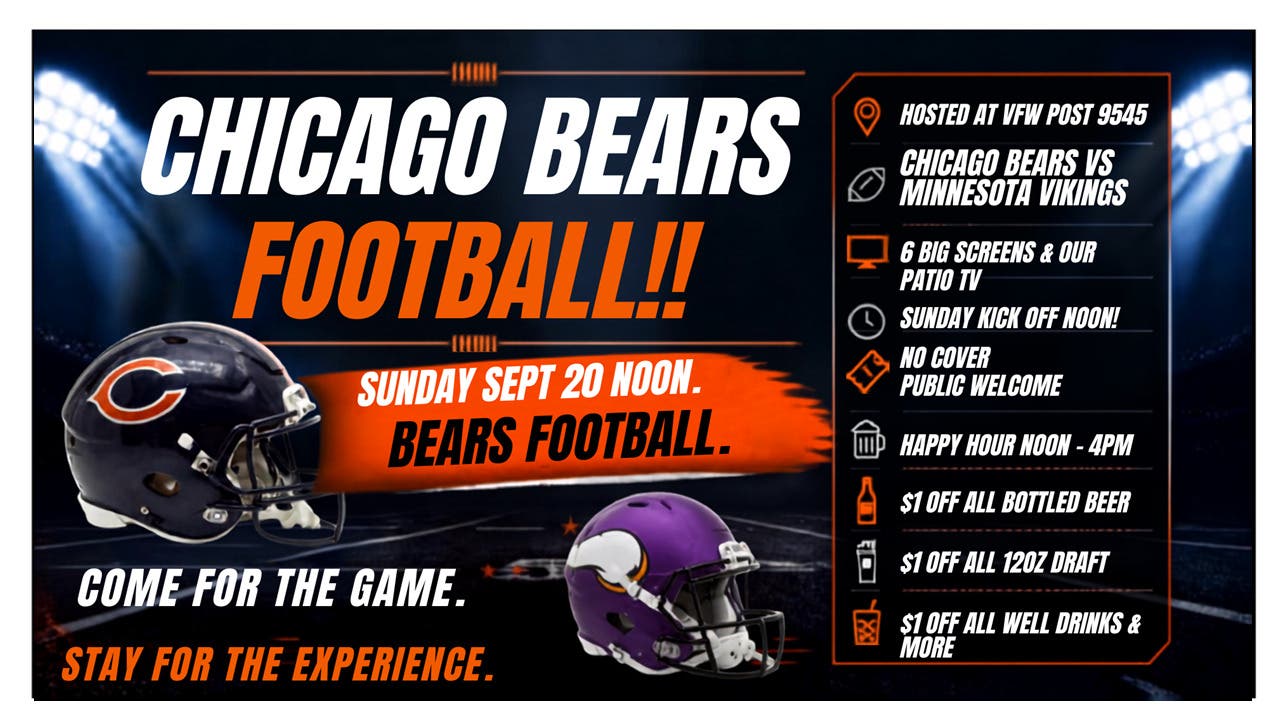 NL VFW Chicago Bears vs Minnesota Vikings Happy Hour at NOON.  NO COVER PUBLIC WELCOME 21+