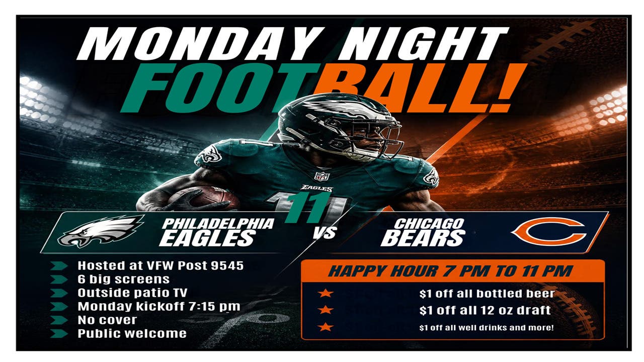 NL VFW Monday Night FOOTBALL NIGHT! Eagles vs Chicago Bears! NO COVER, PUBLIC WELCOME!!