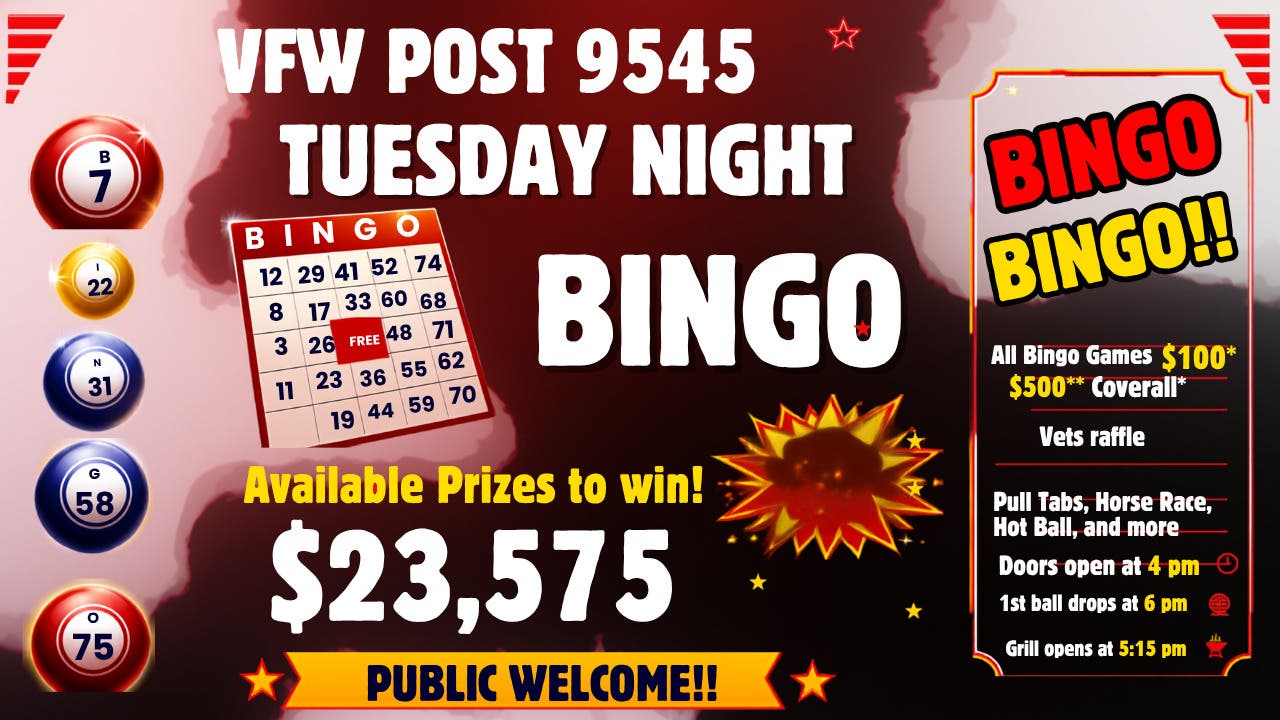 NL VFW Tue Bingo Up to $23,575 in Prizes -$100 Bingo Prizes*, $500 Coverall** Public Welcome!