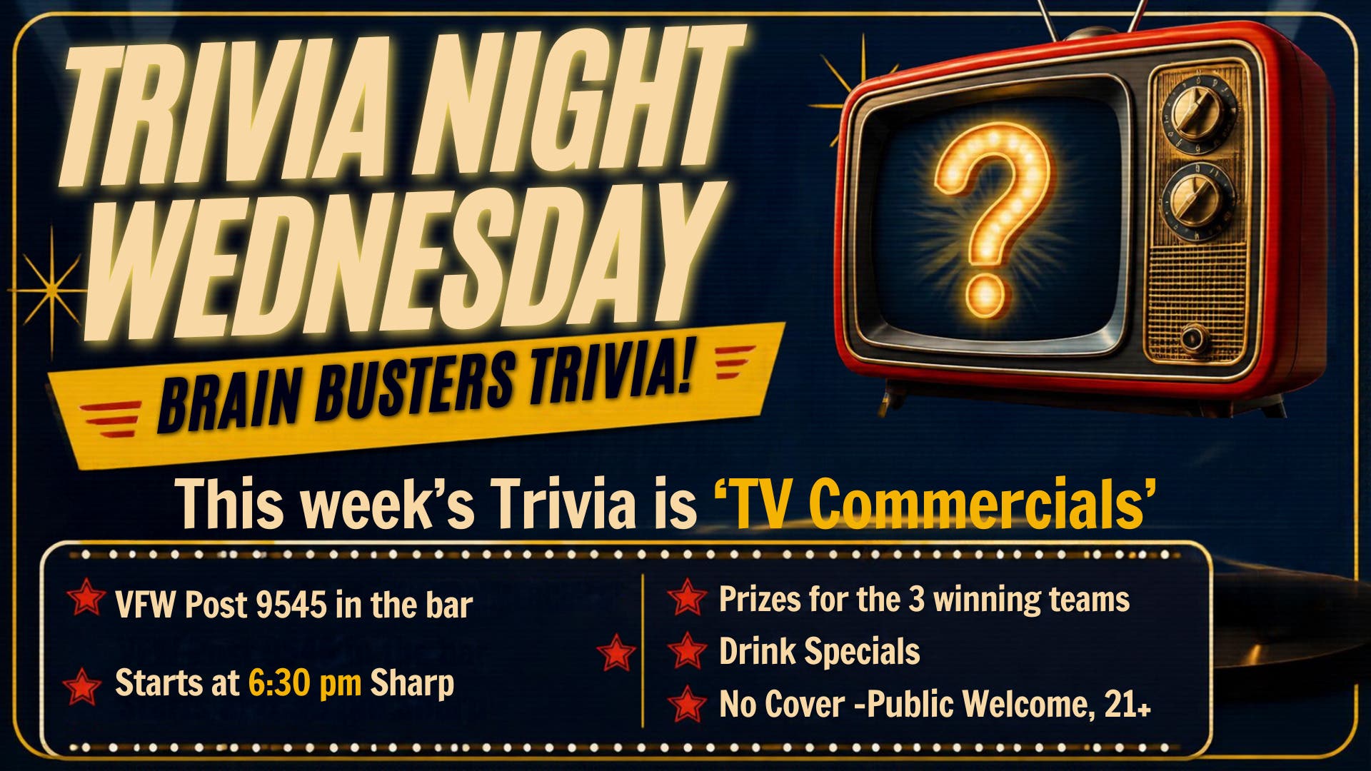 NL VFW Trivia Night Wednesday in the Bar "TELEVISION COMMERCIALS". NO COVER, PUBLIC WELCOME!! 21+