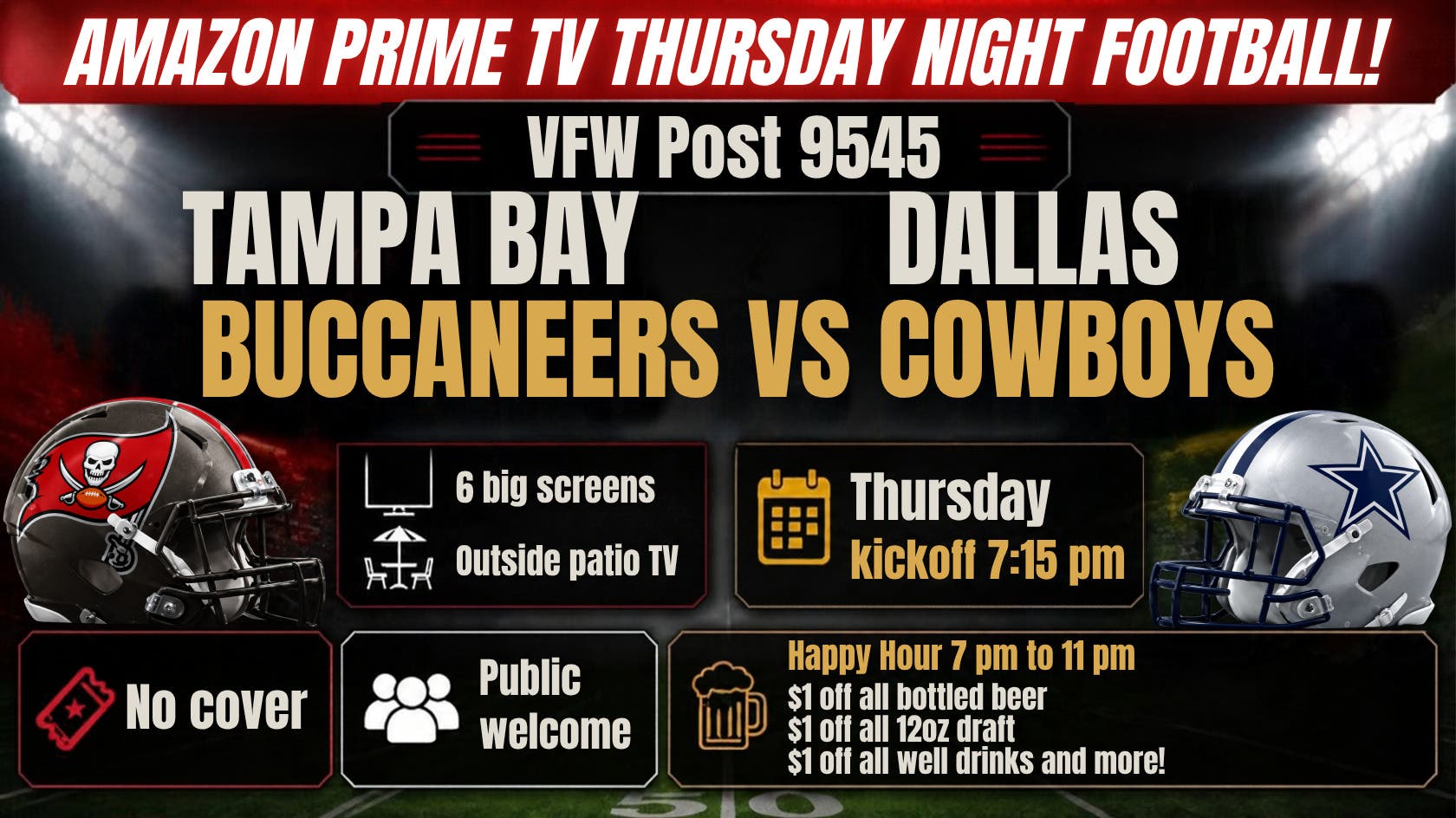 NL VFW PRIME FOOTBALL NIGHT! Tampa Bay Buccaneers vs Dallas Cowboys! NO COVER, PUBLIC WELCOME!!