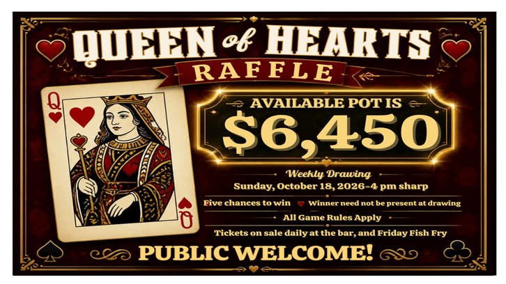 Oct 18 | NL VFW “Queen of Hearts Raffle!” The Pot is “$6,450.” Tickets ...