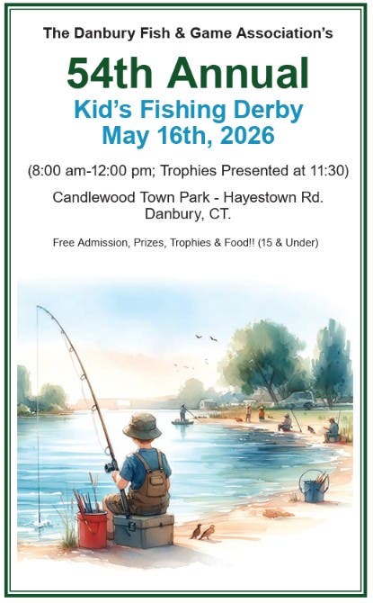 Danbury Fish & Game's 54th Annual Kid's Fishing Derby